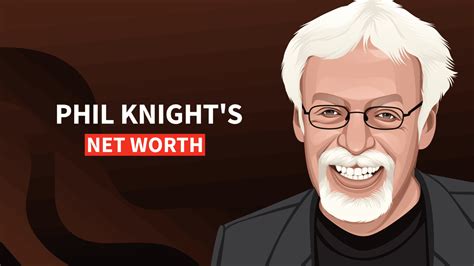 Phil Knight’s Net Worth: A Look at the Co.
